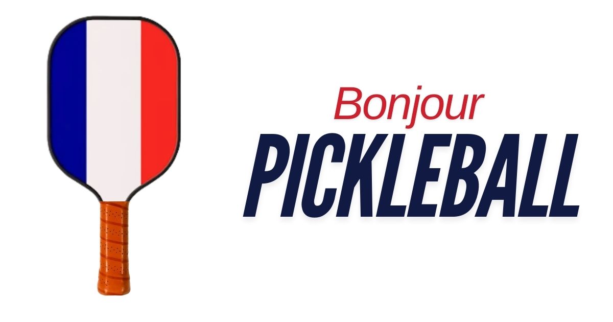 Bonjour Pickleball